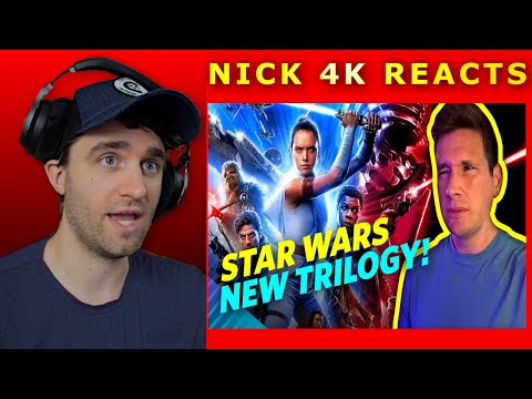 A NEW Star Wars Trilogy... AGAIN! | NICK 4K REACTS