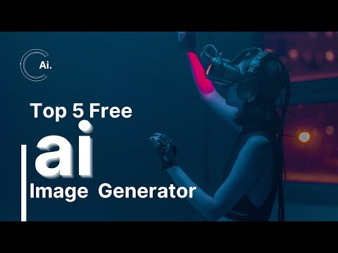 Top 5 Free AI Image Generators You Should Use in 2023!