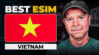 Best eSIM In Vietnam - How To Buy eSIM In Vietnam (2025)