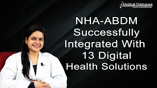 NHA ABDM successfully integrated with 13 digital health solutions