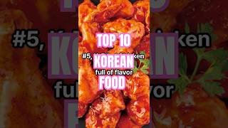 TOP 10 Korean Dishes #KoreanFood #KFood #KoreanCuisine  #MustTryFood #AsianFood #Top10Food