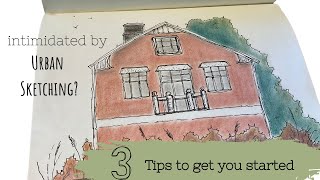 New to Urban Sketching? Helpful tips for beginners.