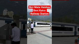 Shri Mata Vaishno Devi Katra Railway Station | Vaishno Devi Yatra