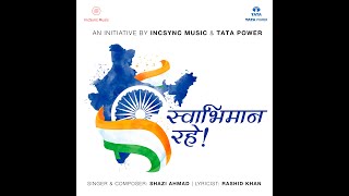 Swabhiman Rahe! | Official Video | IncSync Music | Tata Power