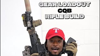 Gear breakdown | CQB rifle