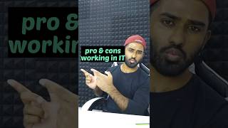 Pro and Cons Working In IT Industry #itjobs #itindustry