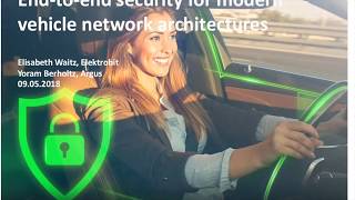 End to end security for modern vehicle network architectures