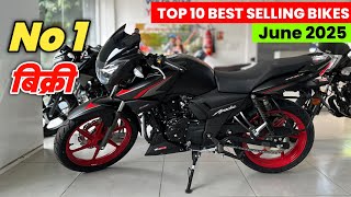 Top 10 Best Selling Bikes in June 2025 |😱 इसकी बिक्री फिर बेकार हो गयी 🔥 Best Bike to buy 2025