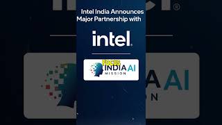 Intel India & IndiaAI Join Forces to Boost AI Skills!