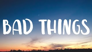 BoyWithUke - Bad Things (Lyrics)