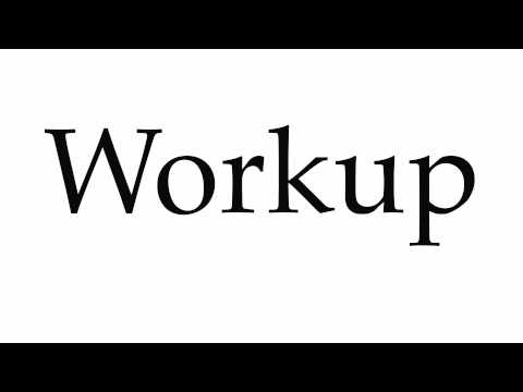 How to Pronounce Workup