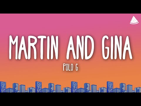 Polo G - Martin & Gina (Lyrics)