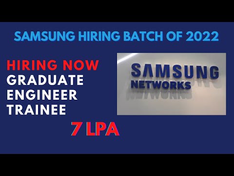 Samsung Networks is hiring FRESHERS || Batch of 2022 || Graduate Engineer Trainee