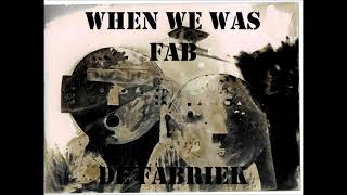 WHEN WE WAS FAB      A D Eker    2022