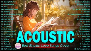 The Best Of Acoustic Songs Cover 2025 Playlist ❤️ Top Acoustic Love Songs Cover Of All Time