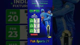 ICC Champion Trophy 2025 Schedule and India Completely Match Details | Pak vs Ind | 🏏 Pak Sports 24🏏