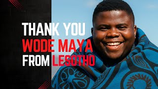 Thank You, Wode Maya - From Lesotho