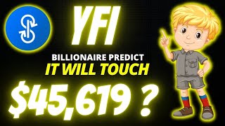 YFI Coin Price Prediction Start This Month Billionaire Predict $45,619?