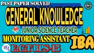 GK MCQS IBA Monitoring Assistant  past paper | IBA ECT BPS-15  Early childhood teacher past paper