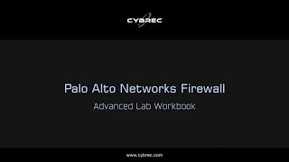 Advanced Lab Workbook - Palo Alto Networks Firewall