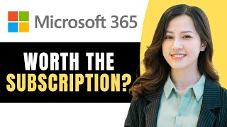 Microsoft 365 Review: Is It Worth the Subscription?