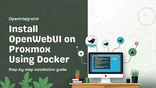 Install OpenWebUI on Proxmox Using Docker for local "Chat GPT" - Beginner Friendly