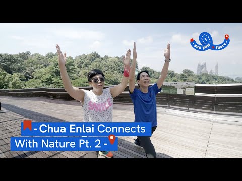 See You There | Chua Enlai Connects With Nature Pt. 2 | Kakee Original