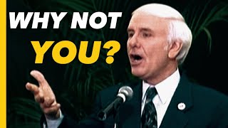 Why not YOU? Jim Rohn's Legendary Speech