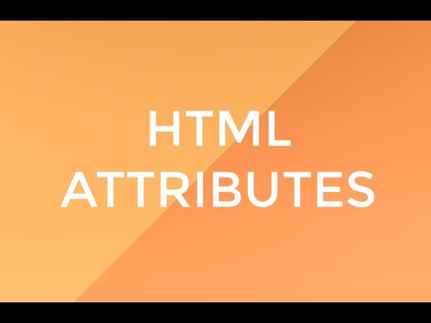 HTML Attributes - 5 of 28