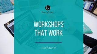 Workshops That Work : Tips On How To Host A Successful Workshop