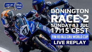 2025 FIM R3 BLU CRU World Cup Live Replay - Round 3, Race 2, Donington Park