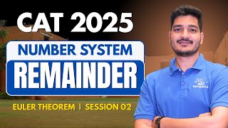 CAT 2025 | Number System Remainder Session 02 | Mohit Sir MBA Pathshala