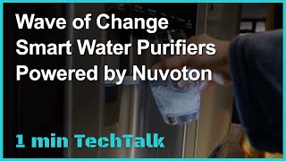 Wave of Change Smart Water Purifiers Powered by Nuvoton