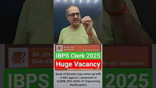 Good news! Huge vacancy in IBPS Clerk 2025 | 1500 vacancies are coming in BOB too🎯🔥🎊