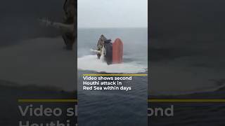Video shows second Houthi attack in Red Sea within days | AJ #shorts