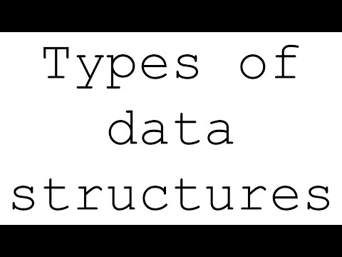 Types of Data Structures