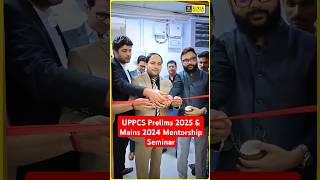 UPPCS Prelims 2025 & Mains 2024 Mentorship Seminar #uppcs2024 #uppcsutkarsh #viralshorts