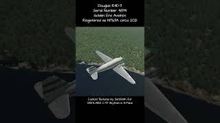 Golden Era Aviation R4D-3 N763A for VSKYLABS C-47 in X-Plane