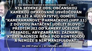 2025.03.20. ZMČ 16 • Boj Sedekeho radnice s občanskou kamerou | 1. díl