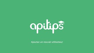 Apitips - Ajoutez un nouvel utilisateur