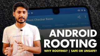 What is Android Rooting and Why We Need it? | Rooting Android Safe or Unsafe?