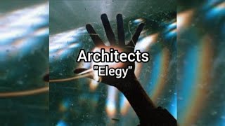Architects - Elegy | Lyrics Video