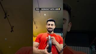 😭Workout with her (Part-2)