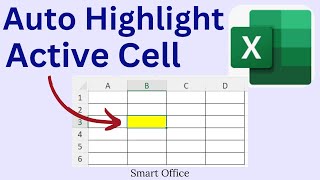 Automatic Highlighting of Active Cell in Excel | Learn how to Do It