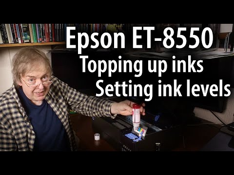 Why and how to: Epson ET8550 ink refilling, top-up and ink level setting. Keeping your printer well.