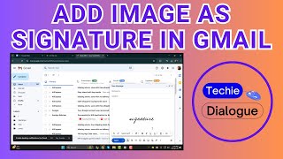 How to Add Image as Signature in Gmail - Advanced Strategies [2025]