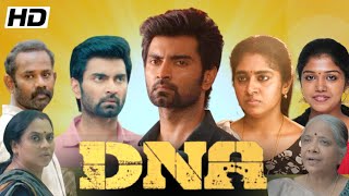 DNA Tamil Full Movie 2025 | Atharvaa Nimisha Sajayan | Chetan | Balaji, Jasper , 480p Review & Fact