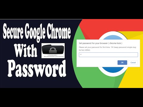 Lock Google Chrome Browser  | Set password for your Browser  (Chrome Lock)