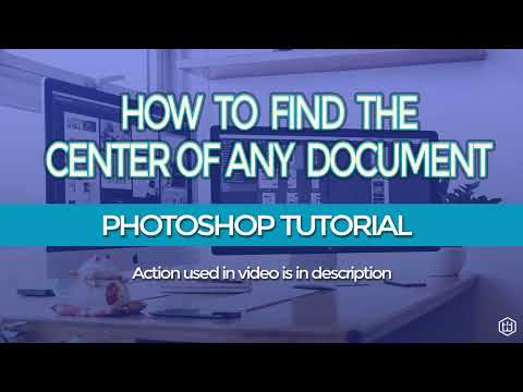 How To Find The Center In Photoshop