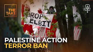 Is direct action for Palestine 'terrorism'? The UK says it is | The Take